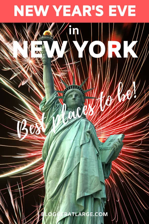 New Year&#039;s Eve in New York: 5 ways to have the best time! - Blogger at Large