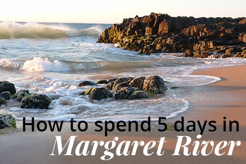 How to see Margaret River